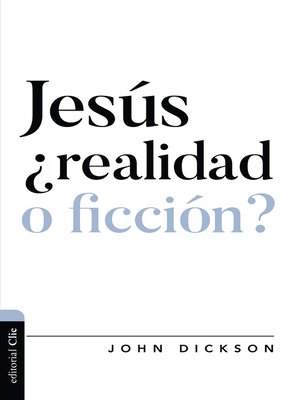 cover image of Jesús ¿realidad o ficción?